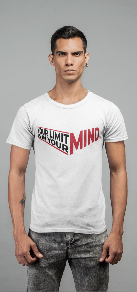 Your limit is in your mind Shirt